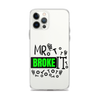 Mr Broke It Clear Case for iPhone®