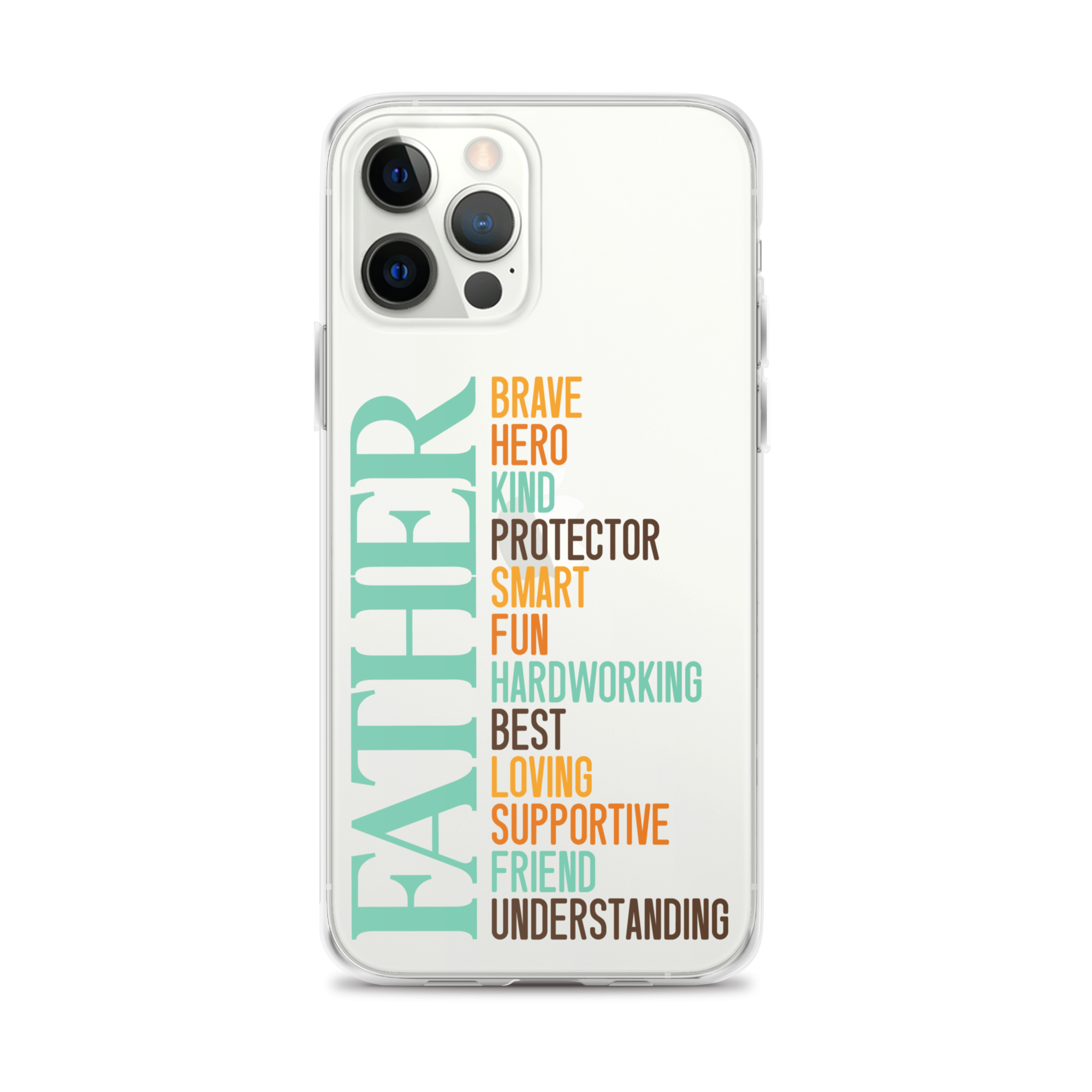 Brave Hero Kind Protector Smart Fun Hardworking Best Loving Supportive Friend Understanding Father Clear Case for iPhone®