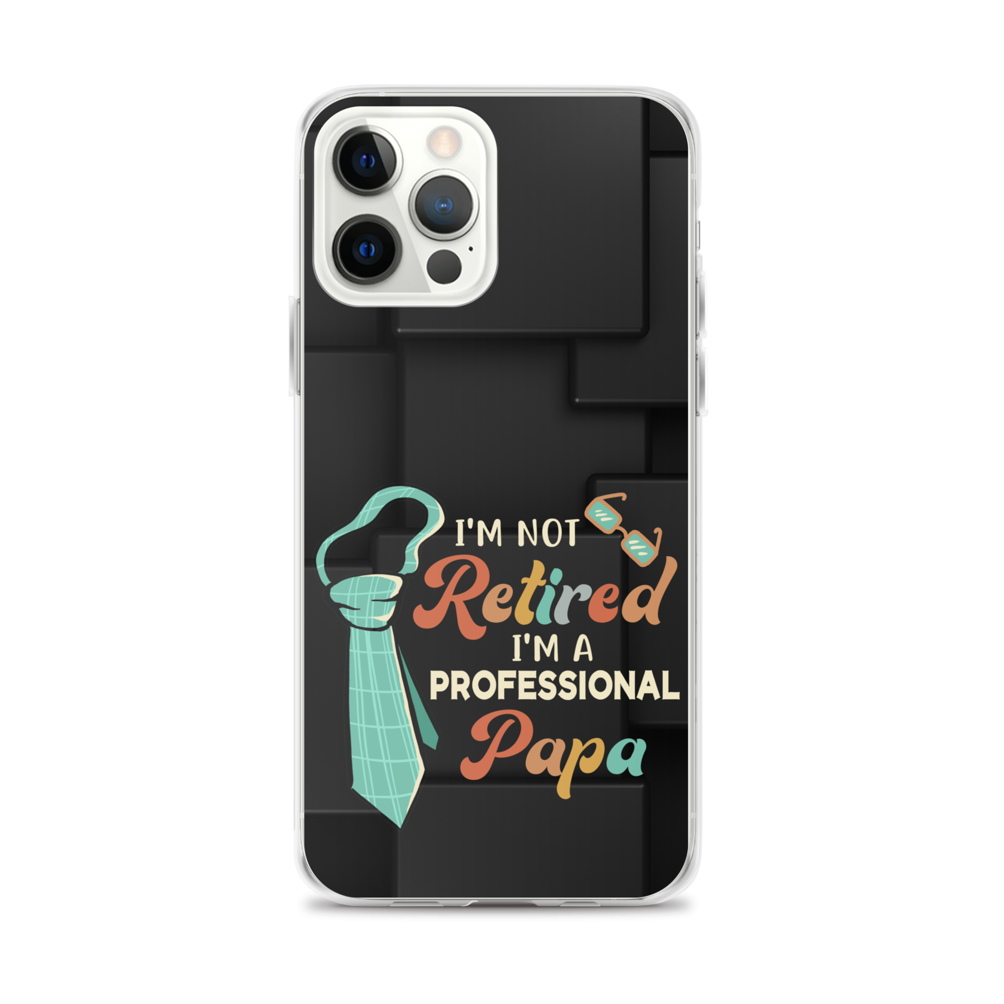 I'm Not Retired I'm A Professional Papa Clear Case for iPhone®