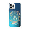 Who Needs A Superhero When You Have Dad Clear Case for iPhone®