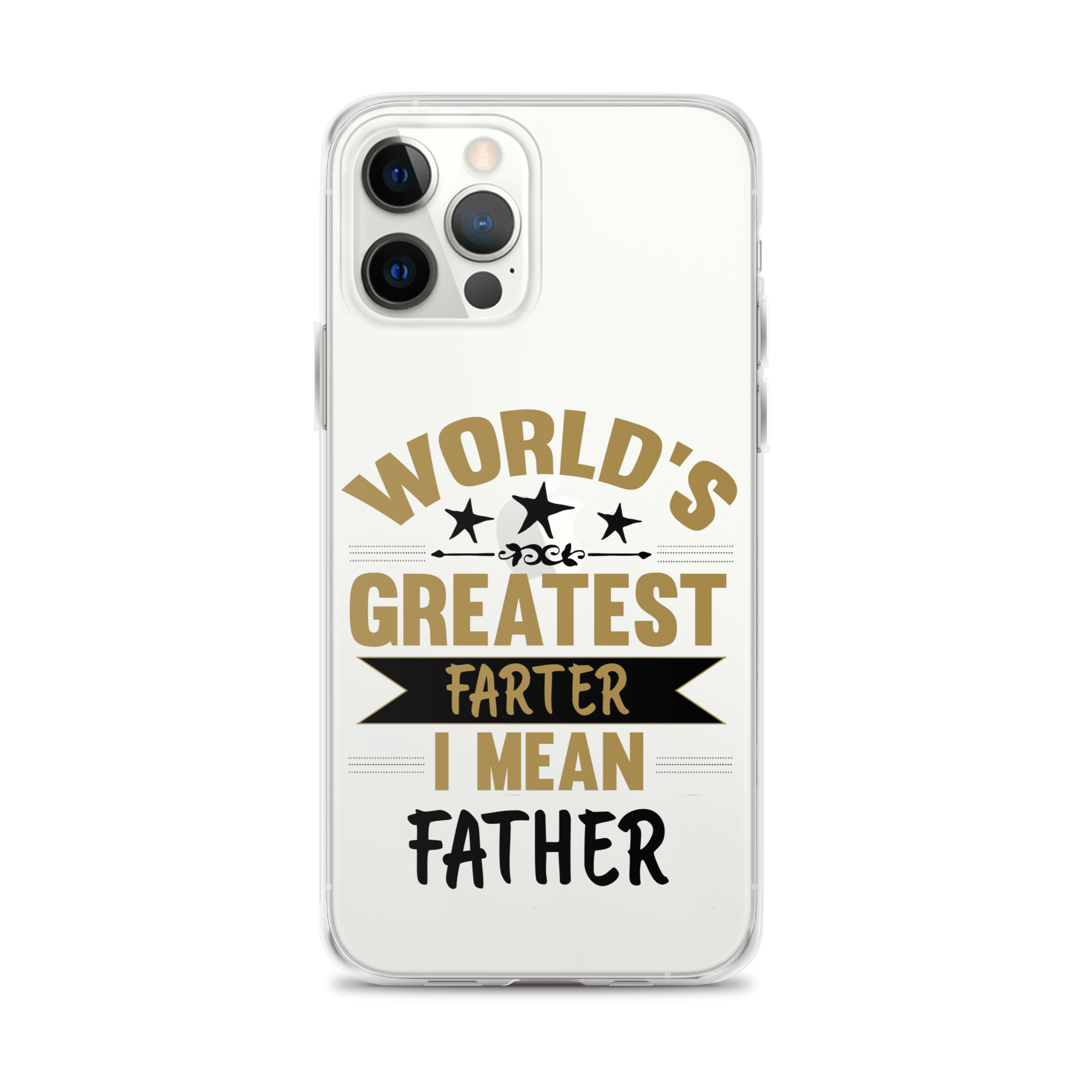 World's Greatest Farter I Mean Father Clear Case for iPhone®