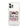 Dad Bod On Point Clear Case for iPhone®