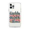 Daddy Is My Hero Clear Case for iPhone®