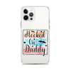 Hooked On Daddy Clear Case for iPhone®