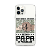 Being Dad Is An Honor Being Papa Is Priceless Clear Case for iPhone®