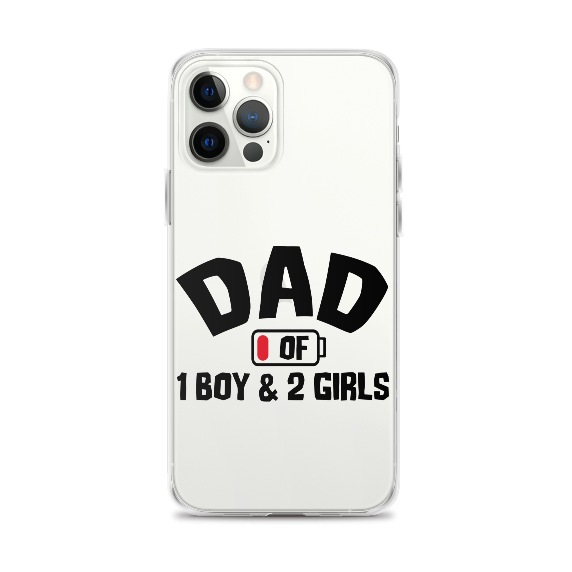 Dad Of 1 Boy And 2 Girls Clear Case for iPhone®