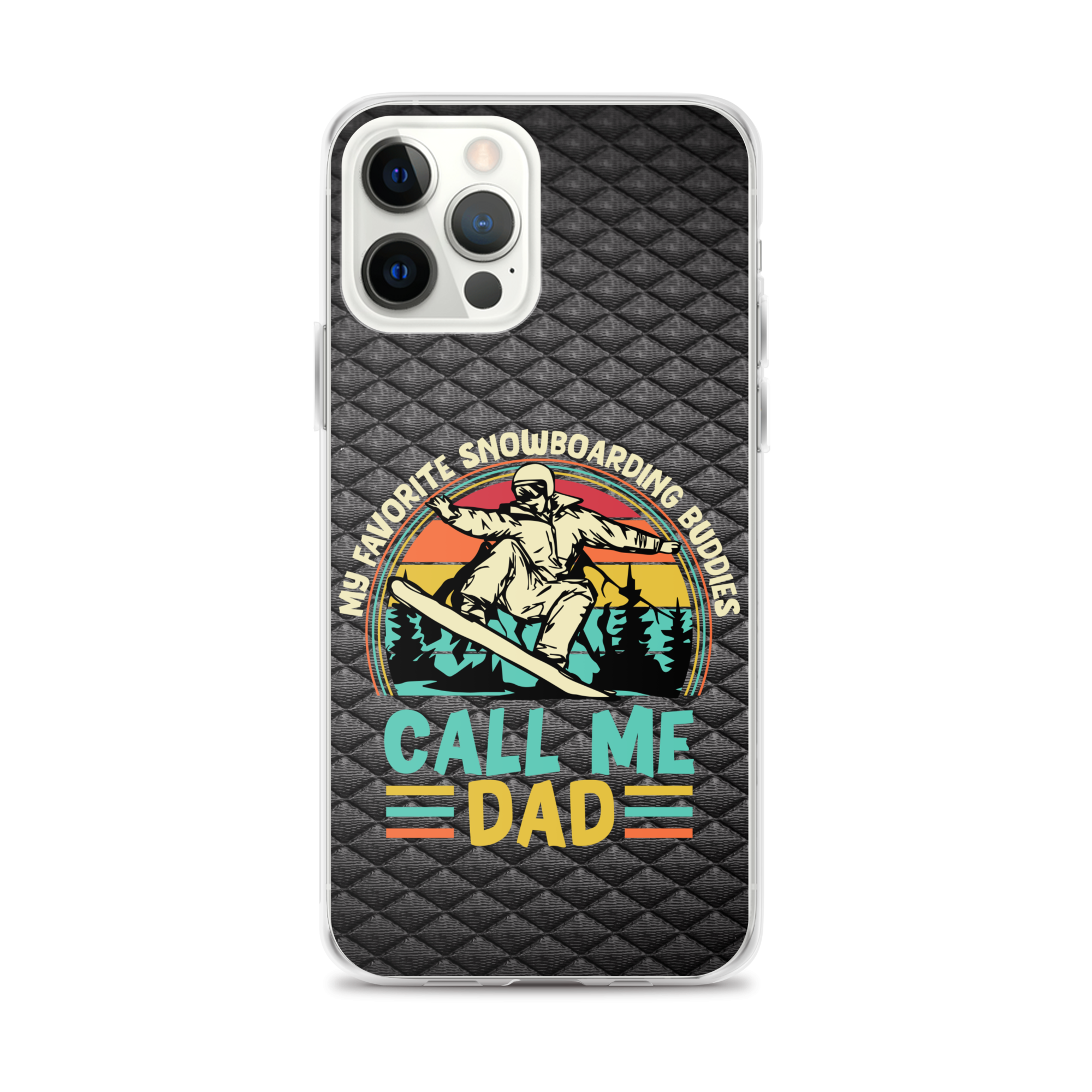 My Favorite Snowboarding Buddies Call Me Dad Clear Case for iPhone®