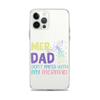 Mer Dad Don't Mess With My Mermaid Clear Case for iPhone®