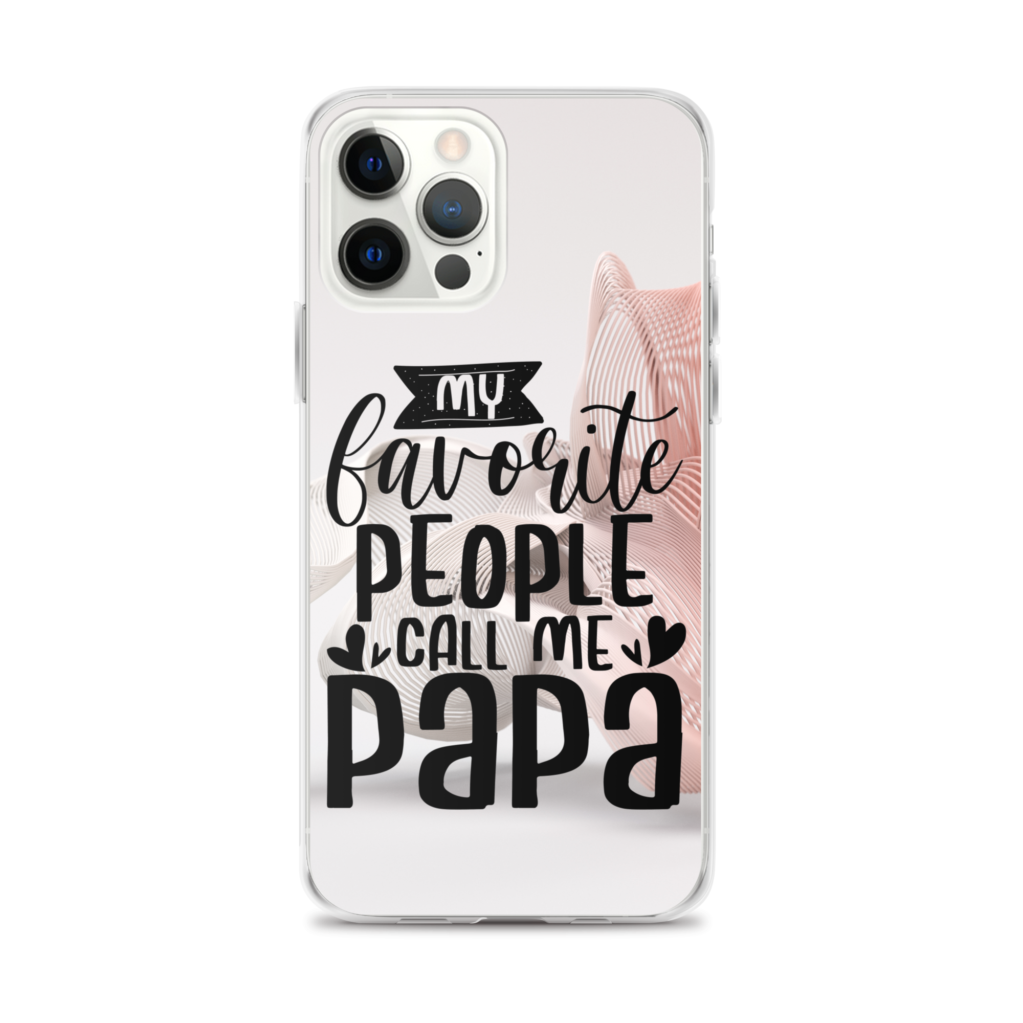 My Favorite People Call Me Papa Clear Case for iPhone®