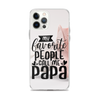 My Favorite People Call Me Papa Clear Case for iPhone®