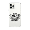 Best Dad Ever Ever Ever Just Ask Clear Case for iPhone®