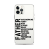 Father Hardworking funny Wise Strong Clear Case for iPhone®