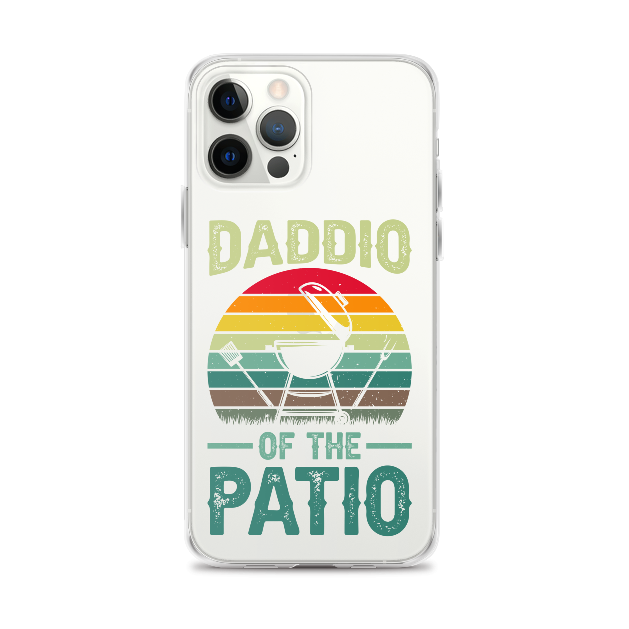 Daddio Of The Patio Clear Case for iPhone®