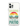 Daddio Of The Patio Clear Case for iPhone®