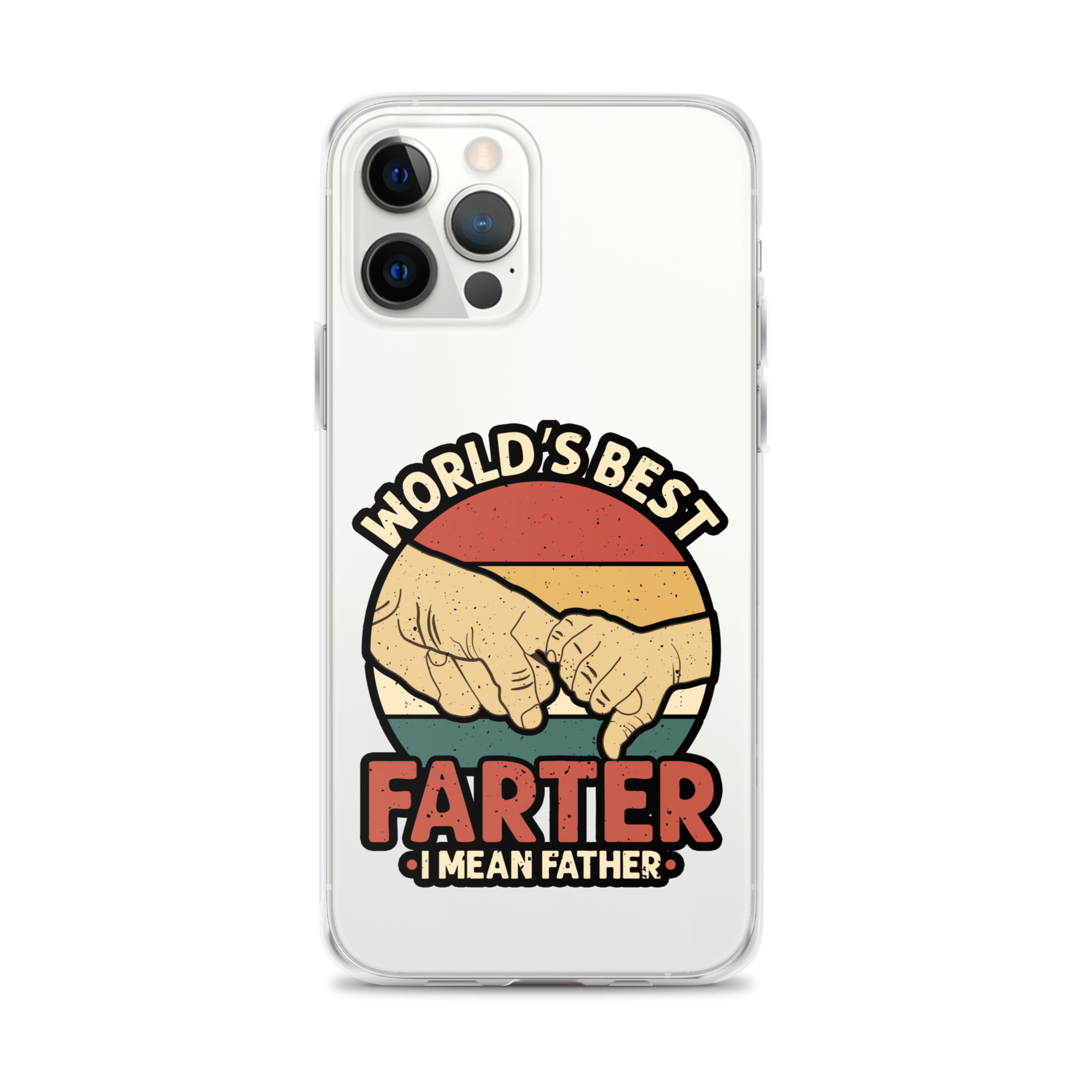 World's Best Farter I Mean Father Clear Case for iPhone®