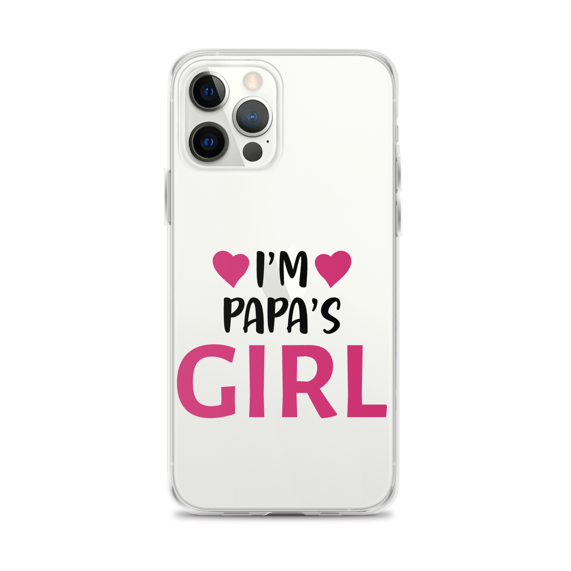 I'm Papa's Girl Clear Case for iPhone®