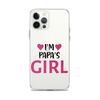 I'm Papa's Girl Clear Case for iPhone®