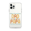 I Have Two Titles Dad And Papa And I Rock Them Both Clear Case for iPhone®