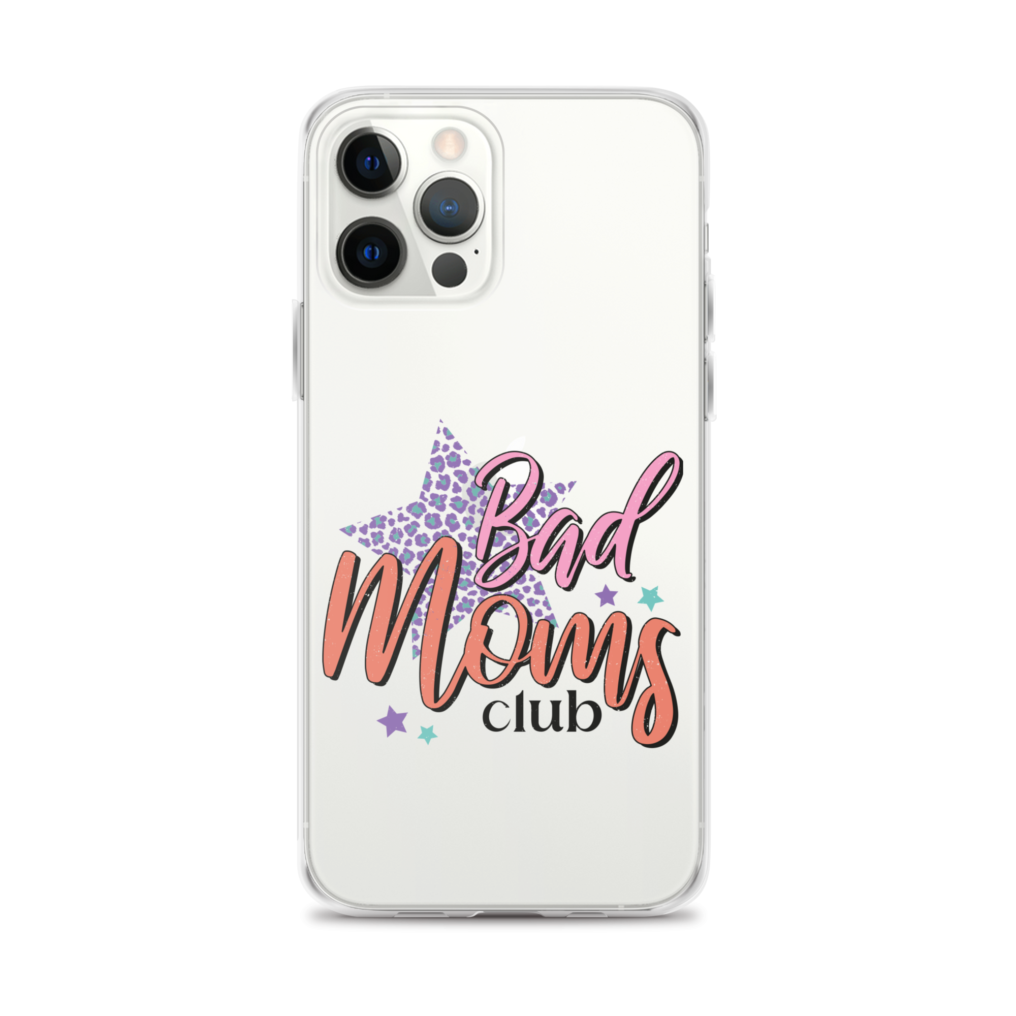 Bad Moms Club Clear Case for iPhone®