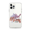 Bad Moms Club Clear Case for iPhone®