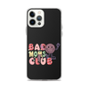 Bad Moms Club Clear Case for iPhone®