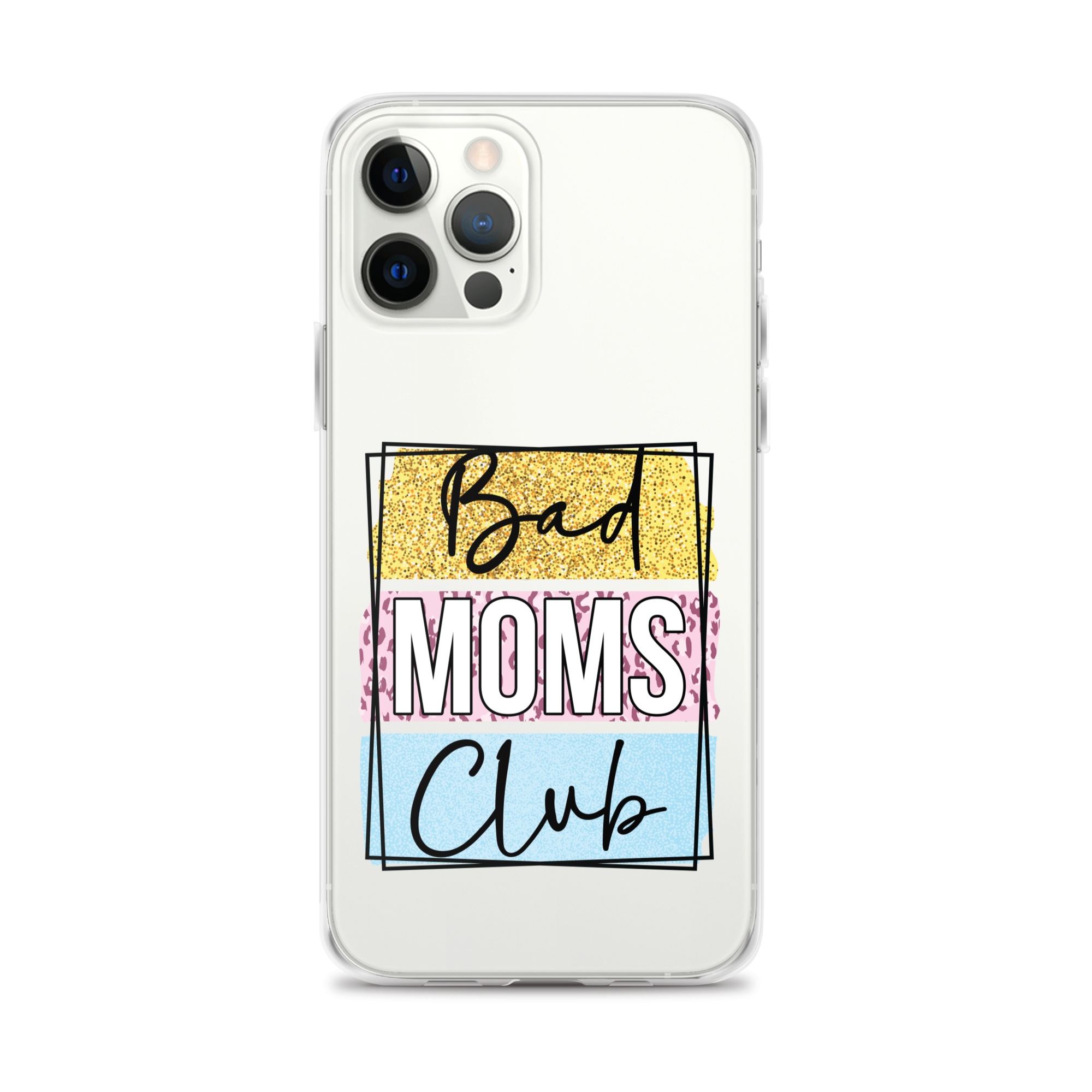 Bad Moms Club Clear Case for iPhone®