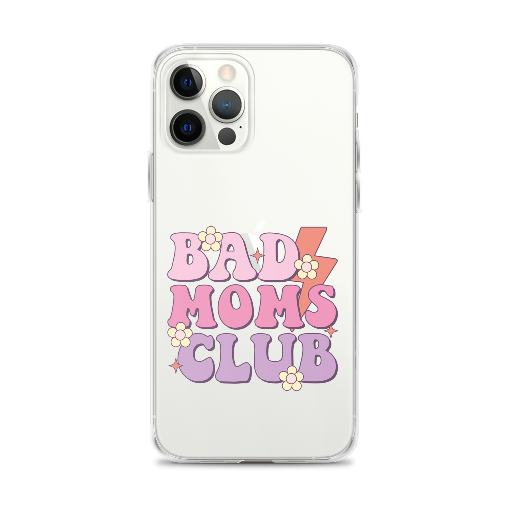 Bad Moms Club Clear Case for iPhone®