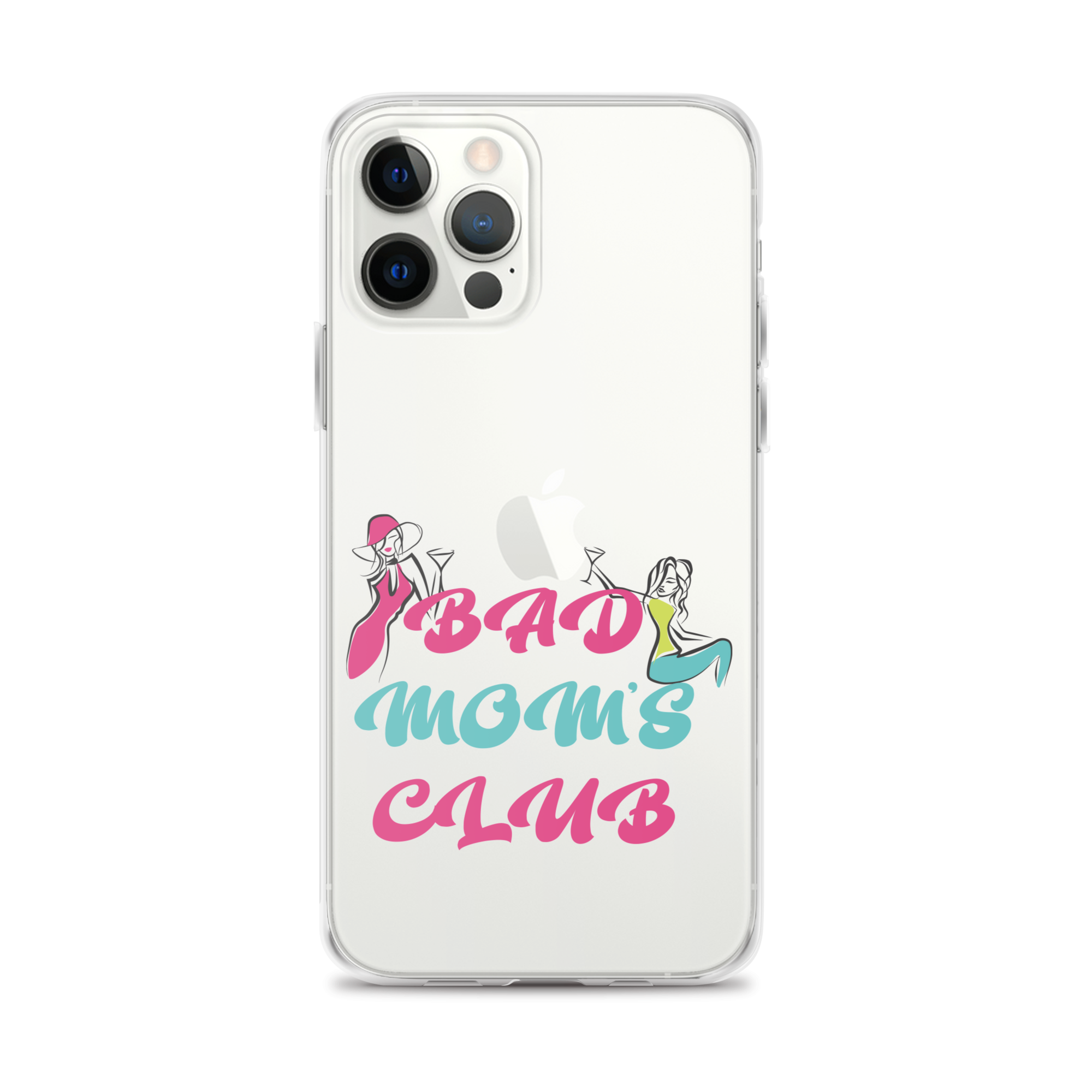 Bad Moms Club Clear Case for iPhone®