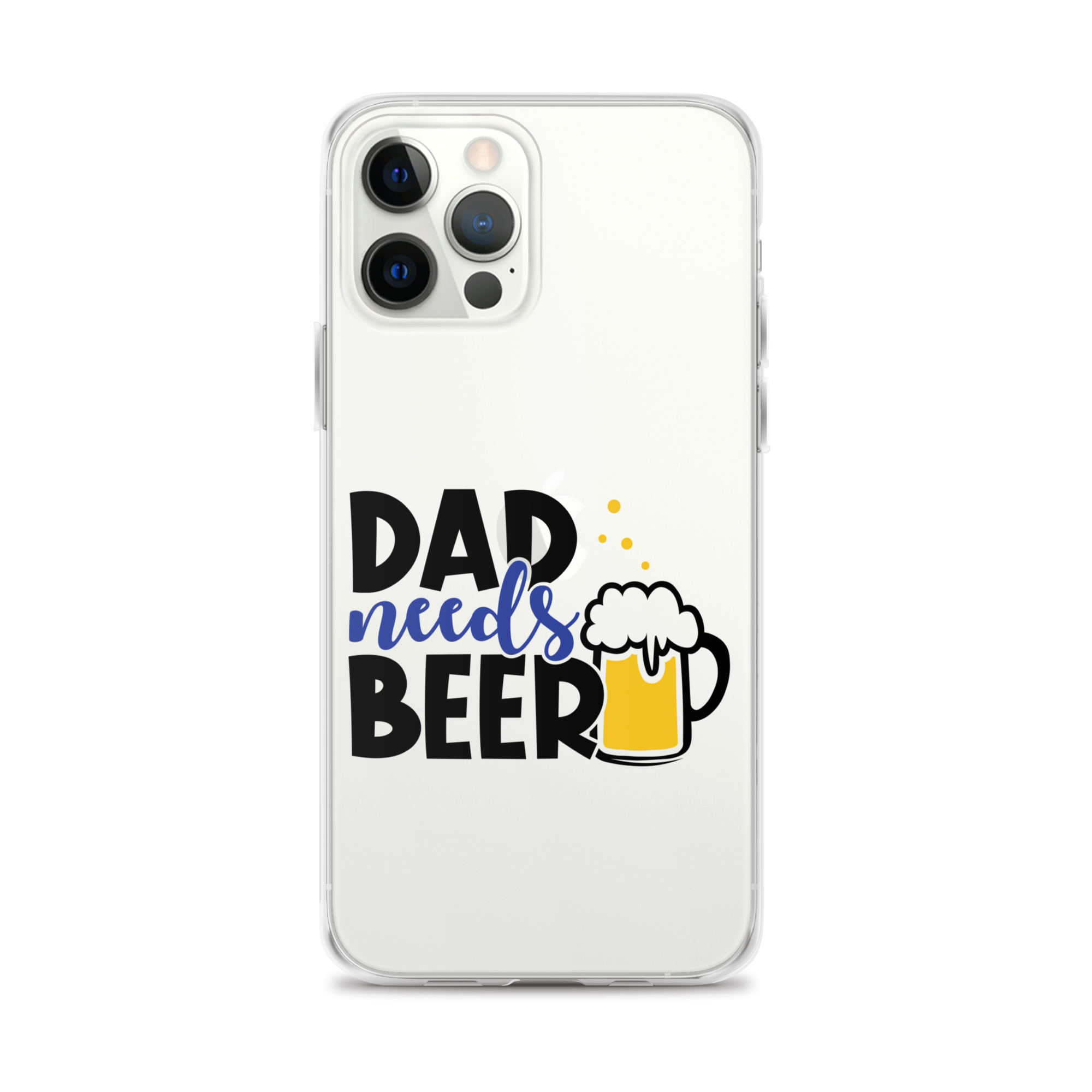 Dad Needs Beer Clear Case for iPhone®