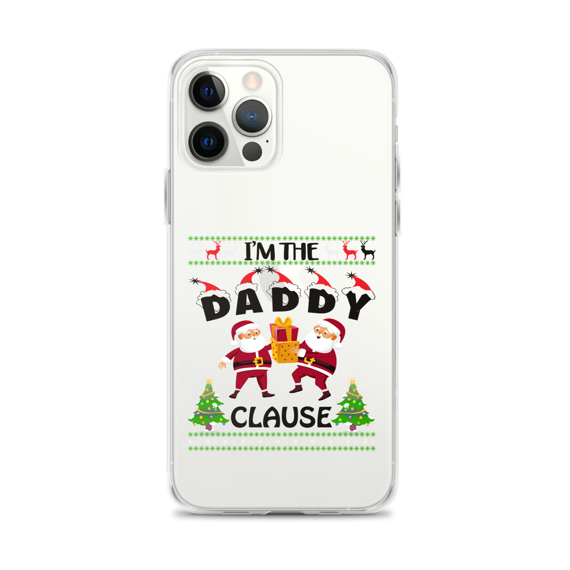 I'm The Daddy Clause Clear Case for iPhone®