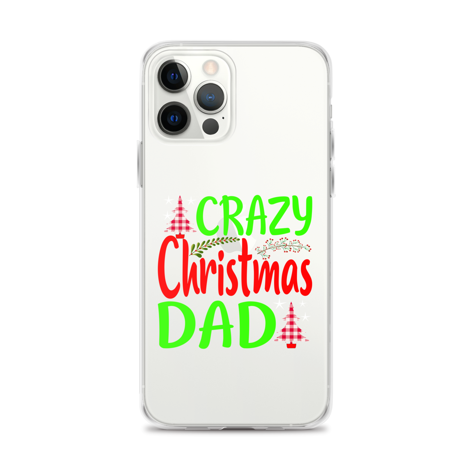 Crazy Christmas Dad Clear Case for iPhone®