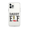 Daddy Elf Clear Case for iPhone®