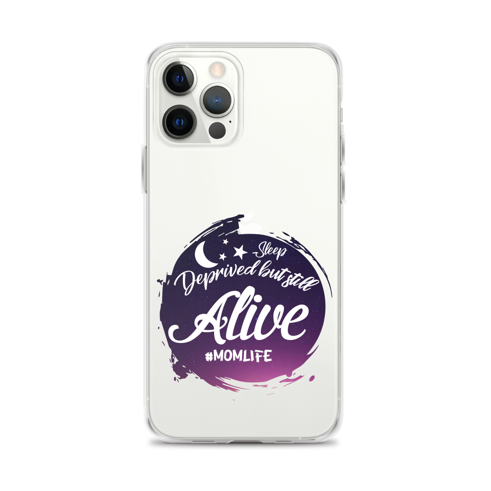 Sleep Deprived But Still Alive #momlife Clear Case for iPhone®