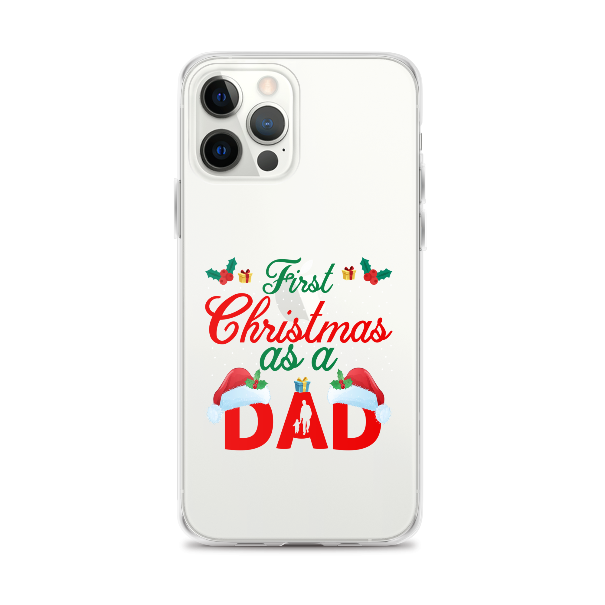 First Christmas As A Dad Clear Case for iPhone®