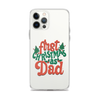 First Christmas As Dad Clear Case for iPhone®