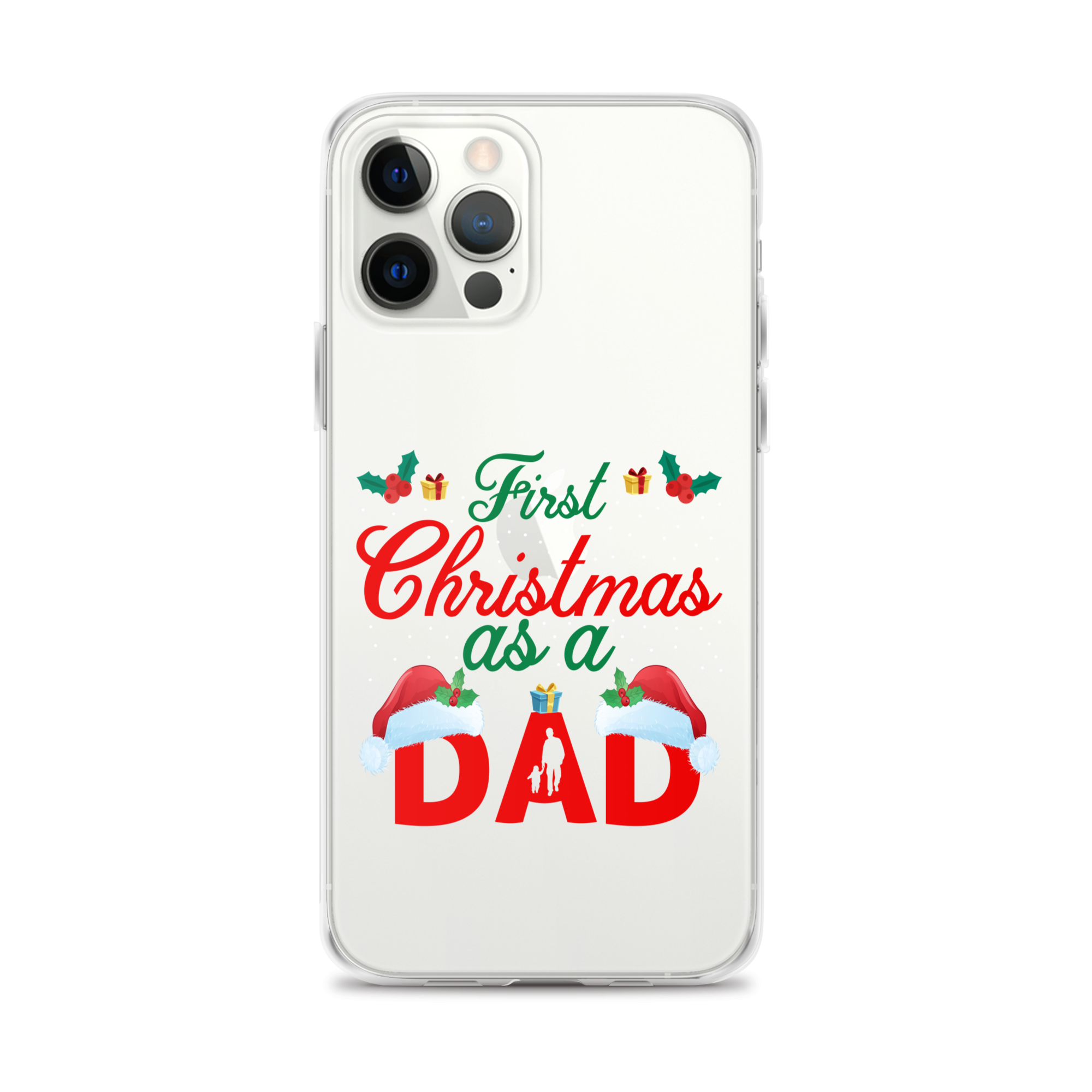 First Christmas As A Dad Clear Case for iPhone®