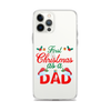 First Christmas As A Dad Clear Case for iPhone®