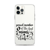 Proud Member Of The Bad Moms Club Clear Case for iPhone®