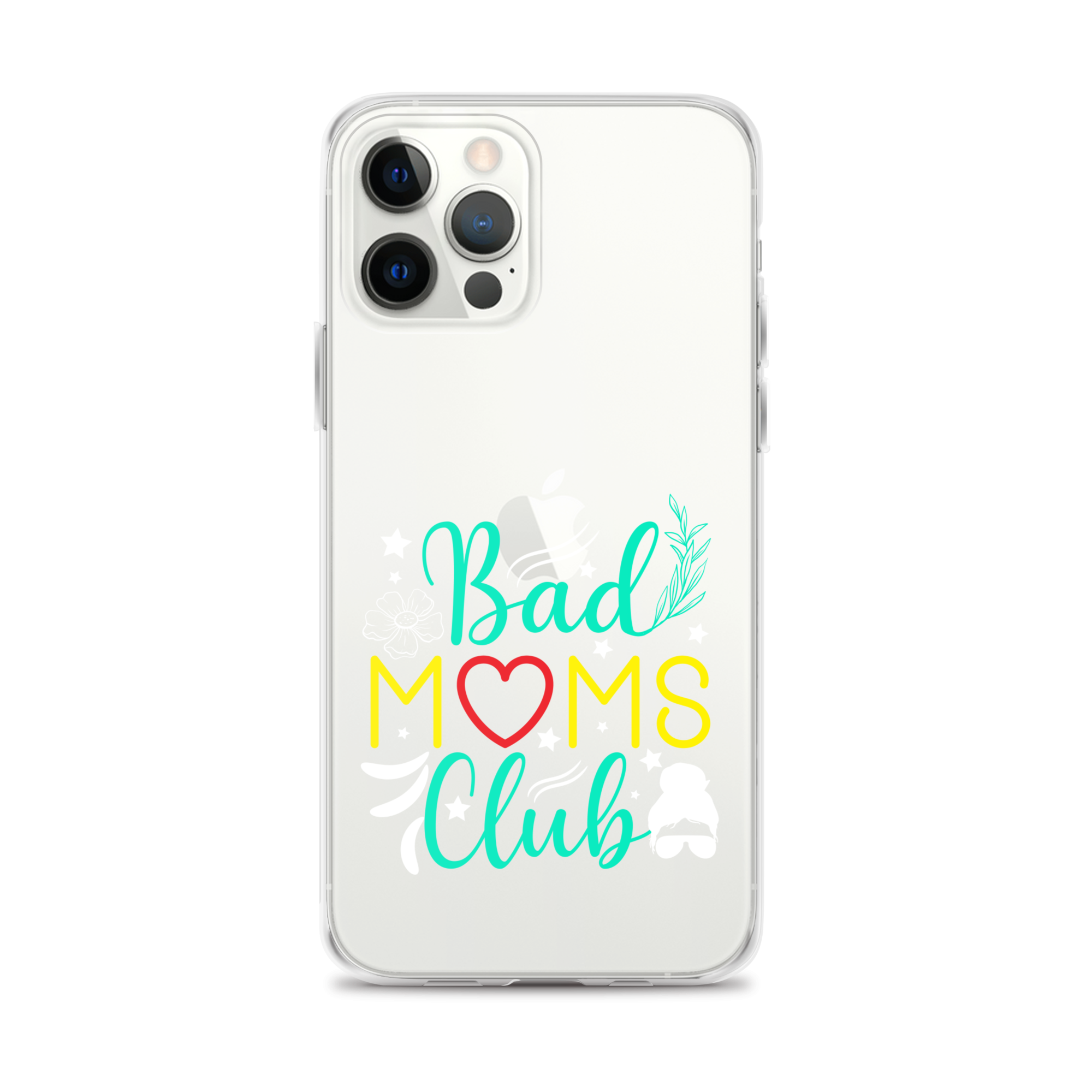 Bad Moms Club Clear Case for iPhone®