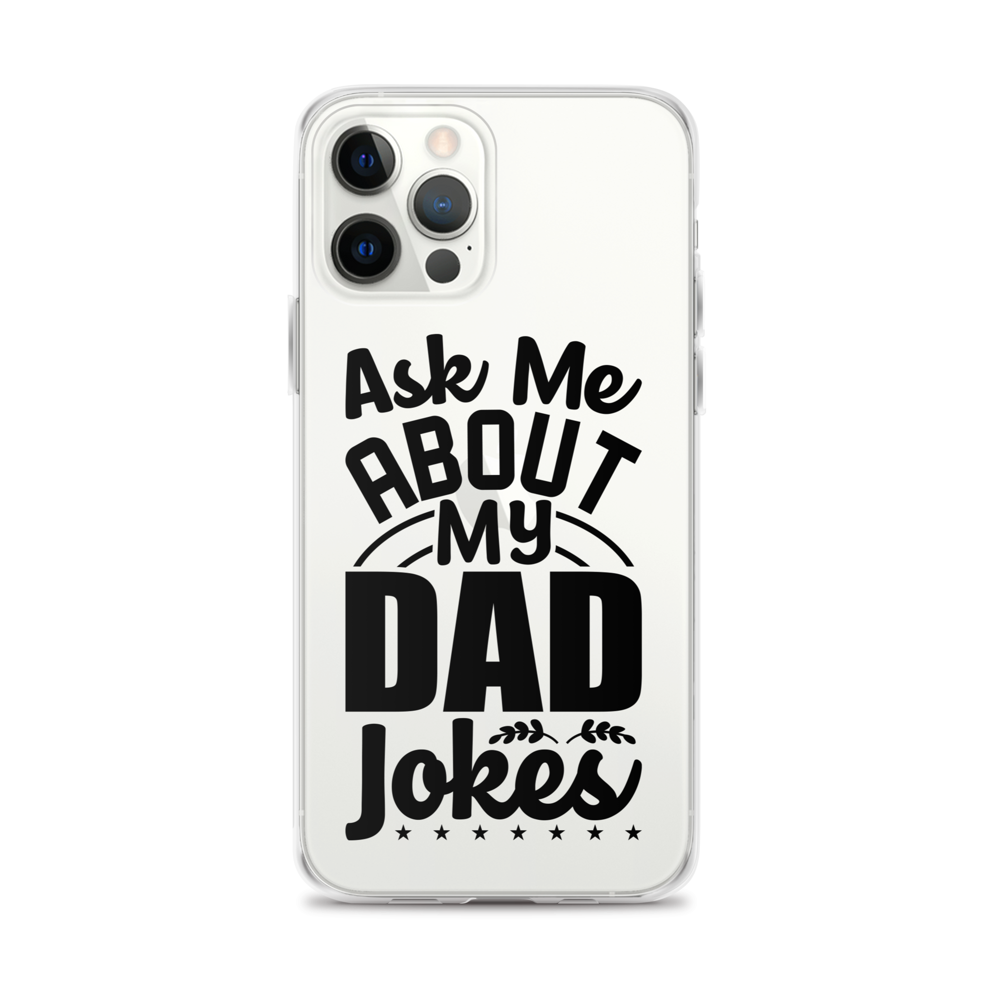 Ask Me About My Dad Jokes Clear Case for iPhone®