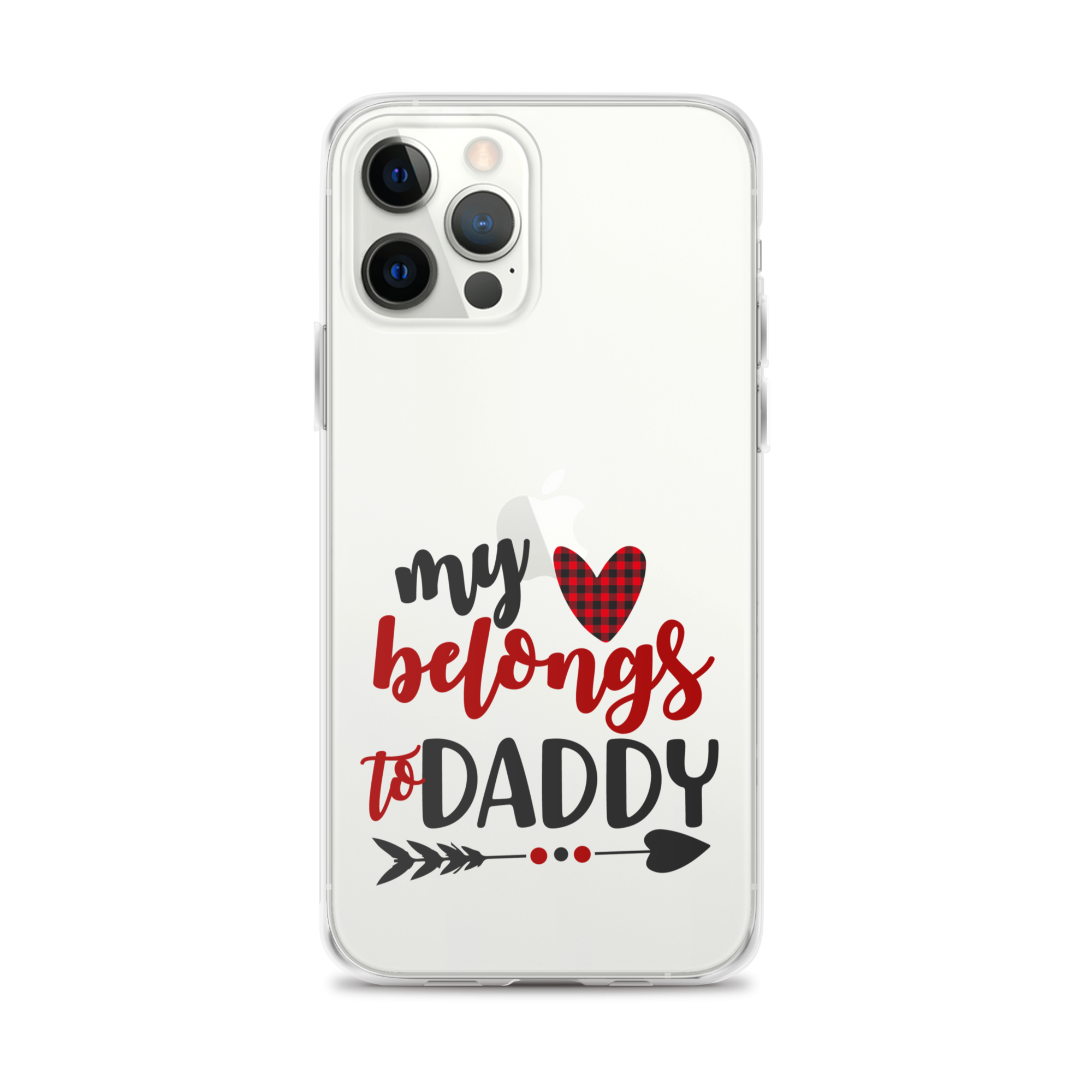 My Heart Belongs To Daddy Clear Case for iPhone®