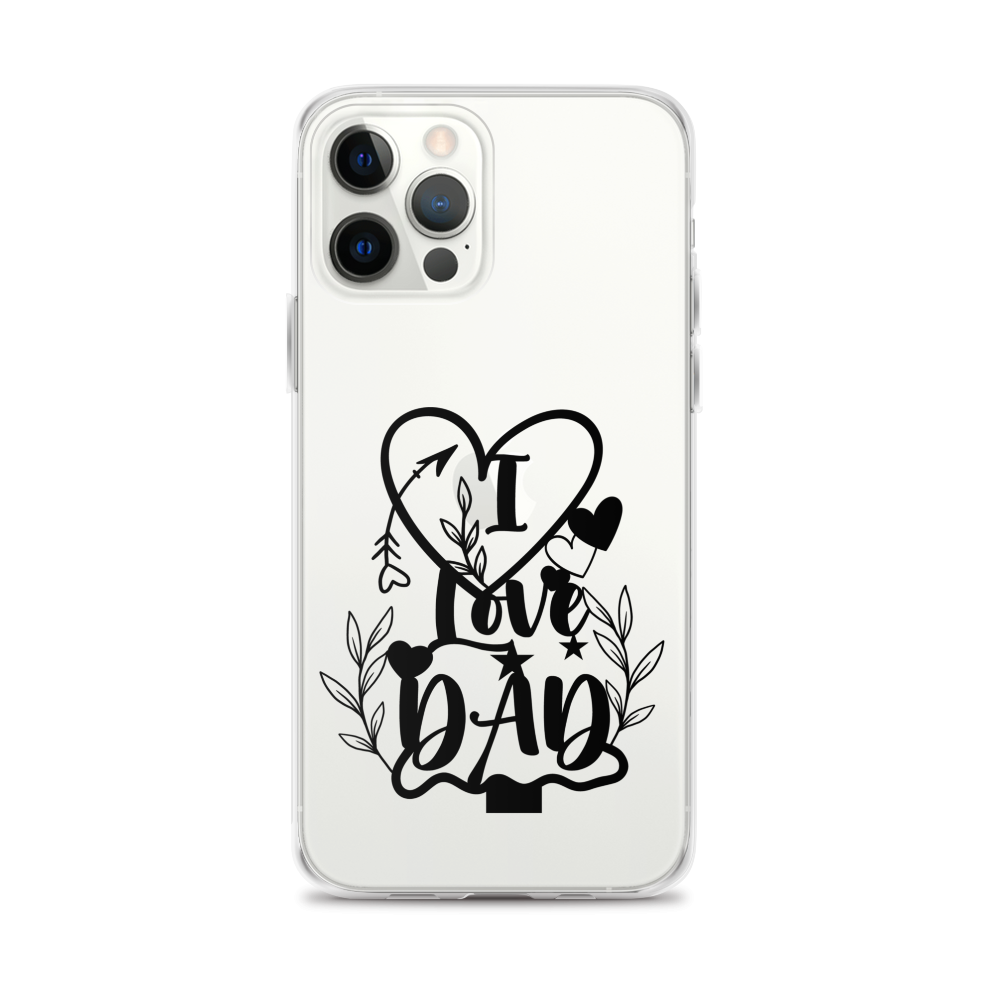 I Love Dad Clear Case for iPhone®