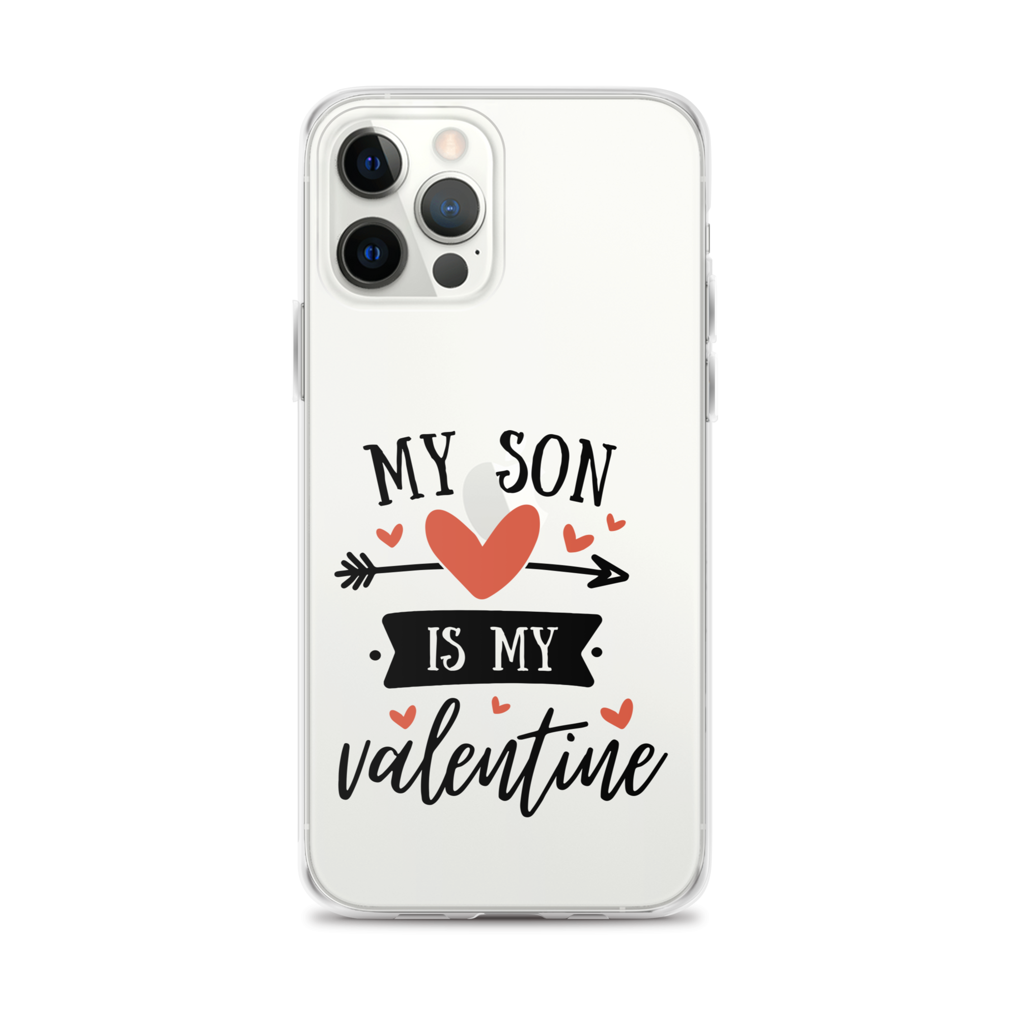 My Son Is My Valentine Clear Case for iPhone®