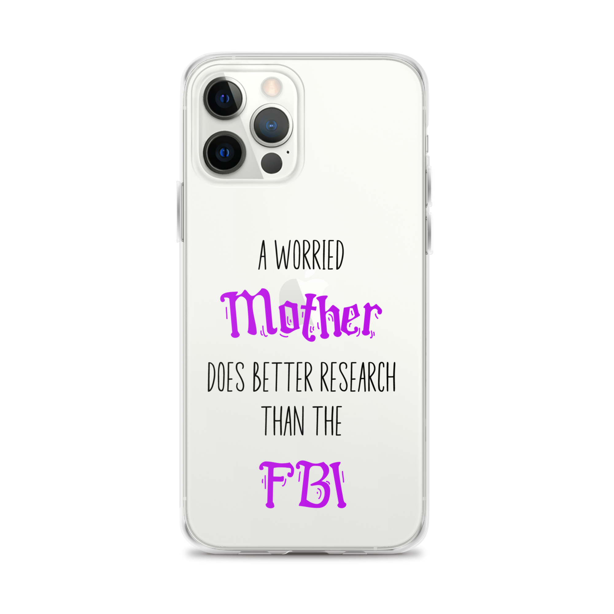 A Worried Mother Does Better Research Than The FBI Clear Case for iPhone®