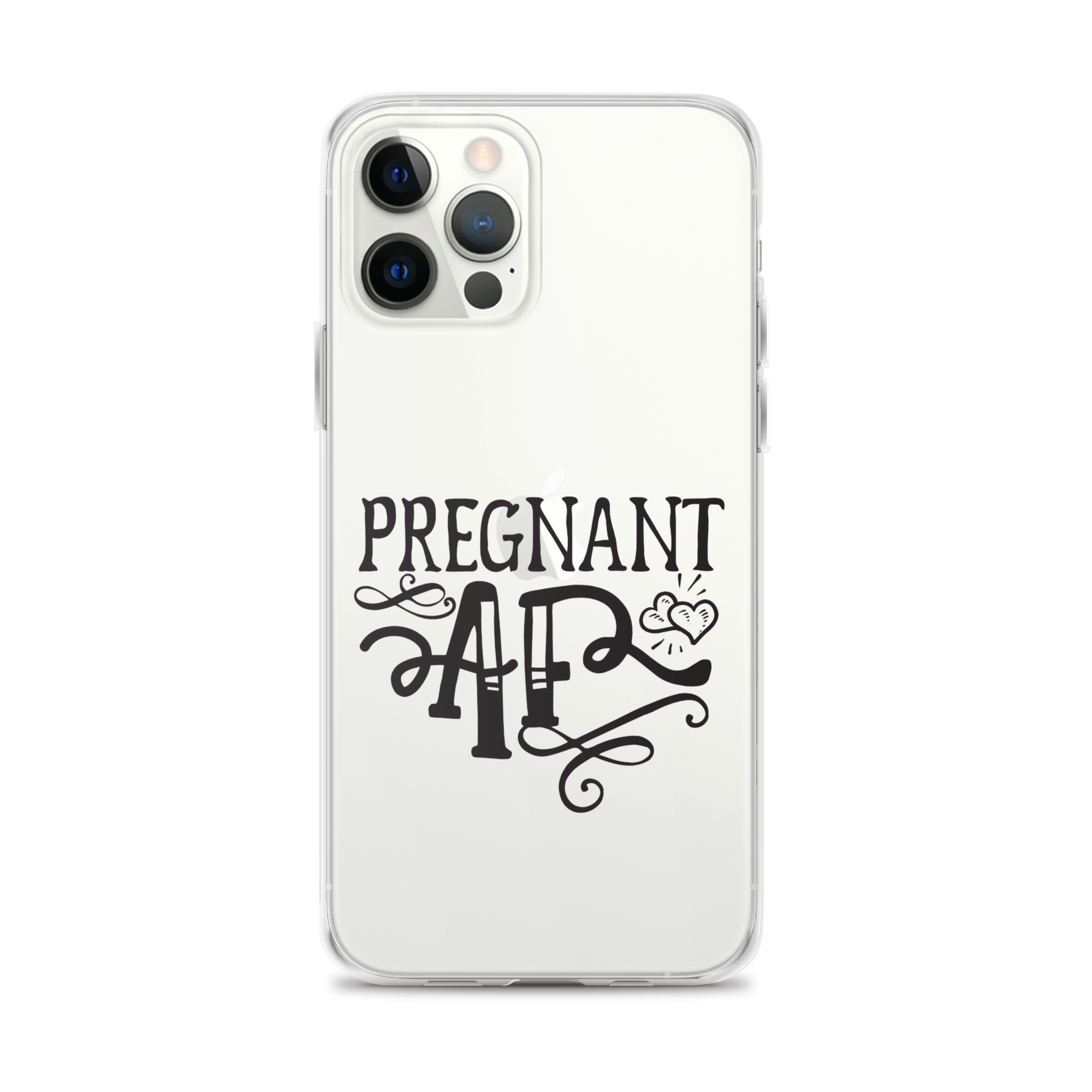 Pregnant AF Clear Case for iPhone®