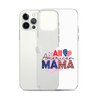 All American Mama Clear Case for iPhone®