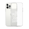 All Mama Wants Is A Silent Night Clear Case for iPhone®