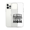 My Favorite Baseball Player Calls Me Mom Clear Case for iPhone®