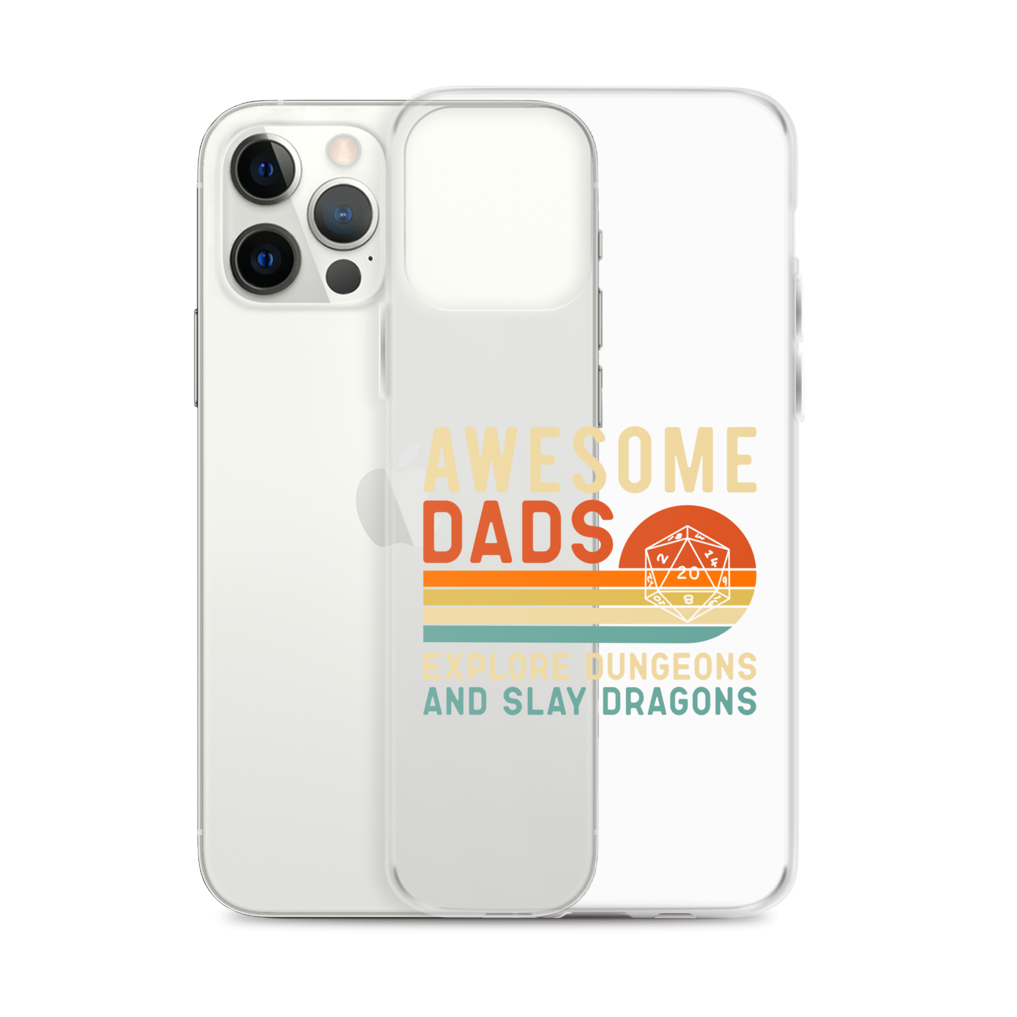 Awesome Dads Explore Dungeons And Slay Dragons Clear Case for iPhone®