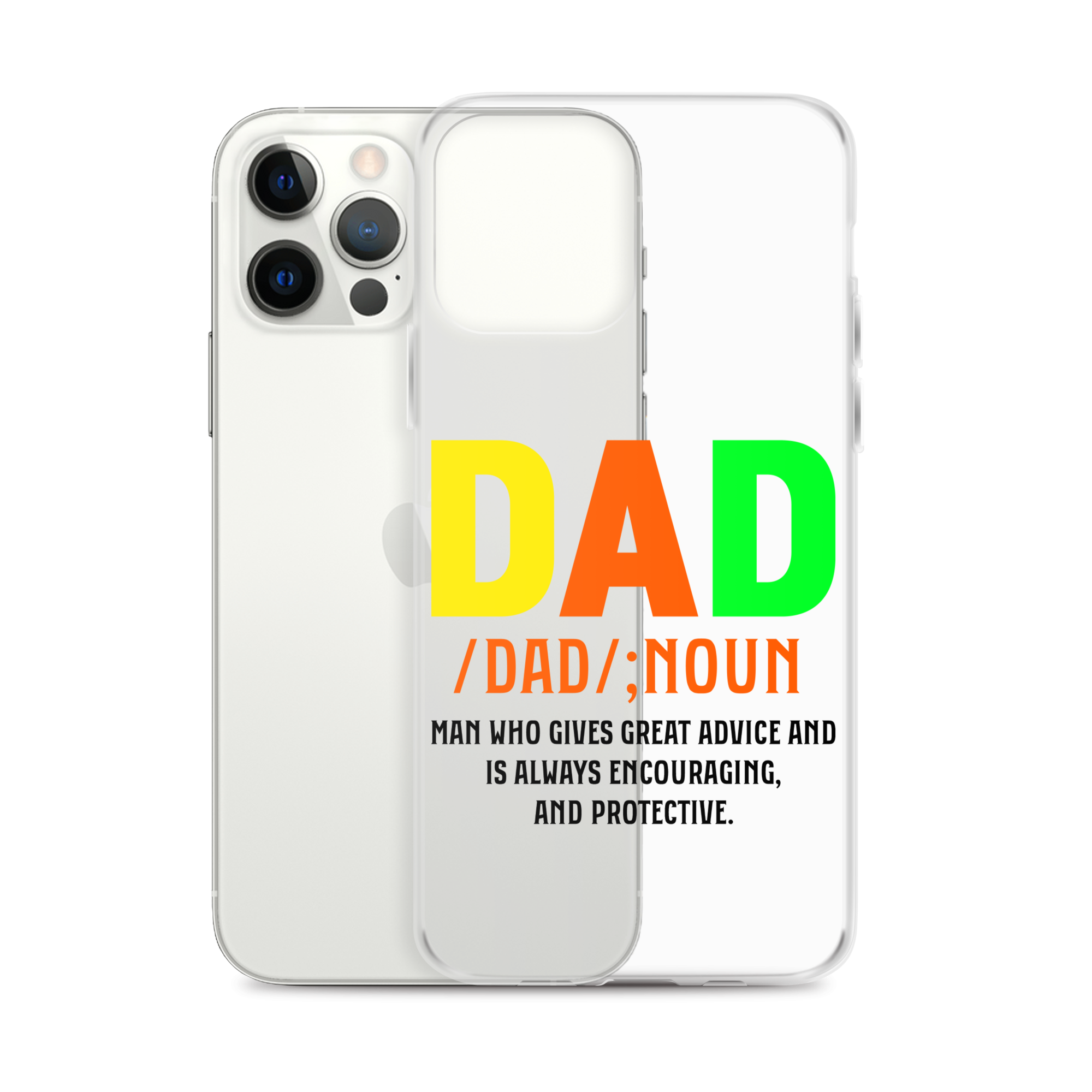 Dad Man Who Gives Great Advice And Is Always encouraging And Protective Clear Case for iPhone®